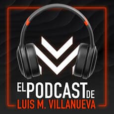 Podcast Luis Villanueva